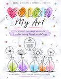 Color My Art: A creative journey through an artist's eye