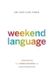 Weekend Language: Presenting with More Stories and Less PowerPoint