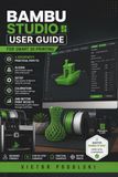 BAMBU STUDIO USER GUIDE FOR SMART 3D PRINTING