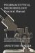 PHARMACEUTICAL Independently Published PHARMACEUTICAL MICROBIOLOGY Practical Manual
