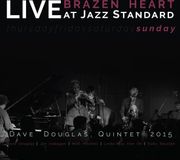 V2 Red Eye Dave Douglas Quintet Brazen Heart Live At Jazz - Sunday