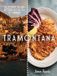 Tramontana: Northern Italian Recipes from Sea to Summit
