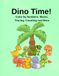 Dino Time! Color by Numbers, Mazes, Tracing, Counting and More: 80+ Fun Activities For Kids Ages 3-5