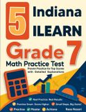 5 Effortless Math Education 5 Indiana ILEARN Grade 7 Math Practice Tests