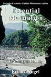 Essential Meditation: Be Fulfilled In Your True Identity: 2