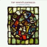 Sonic Rendezvous The Whistlebinkies - A Wanton Fling (CD)