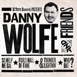 Sonic Rendezvous Danny Wolfe - Danny Wolfe & Friends (7" Single) (Limited Edition) (Green Marble Vinyl)