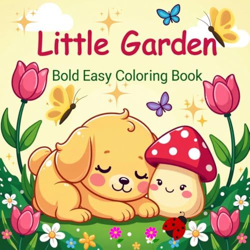 Little Garden Coloring Book: Bold & Easy Garden Designs for Relaxation for Adults