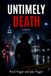 Untimely Death: A Novel