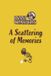 A Independently Published A Scattering of Memories Paperback