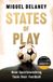 States Hachette Ireland States of Play: How Sportswashing Took Over Football | The International Bestseller & Winner of the Football Book of the Year Award