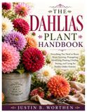 The Dahlias Plant Handbook