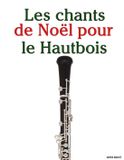 Les Libri GmbH Les Chants de Noël Pour Enfants- Les chants de Noël pour le Hautbois