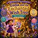 Luna and the Enchanted Wish Tree: A Magical Story About Gratitude, Kindness, and Thankfulness for Kids Ages 3–8