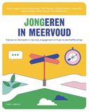 JONGeren in meervoud: Kansen en drempels in vrije tijd, engagement en hulp na slachtofferschap