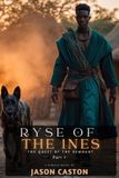 Ryse of the 1nes Ryse of the 1nes - The Quest of the Remnant
