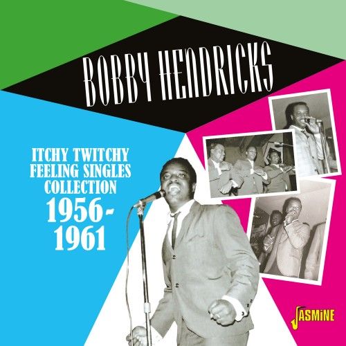 Music&Words Bobby HENDRICKS - Itchy Twitchy Feeling - Singles Collection 1956-1961 - CD