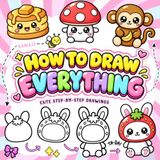 How To Draw Everything Kawaii