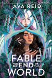 Fable HarperCollins Fable for the End of the World Paperback
