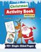Christmas Activity Book for Kids Ages 3–6: Coloring, Tracing, Mazes and Matching, 40+ Activities, Single-Sided Pages: Fun Holiday Workbook with Easy ... and Games for Toddlers and Preschoolers