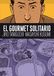 Astiberri Ediciones El gourmet solitario Broché