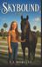 Skybound: Paperback, 134 pages, English, by F J Morelli Jd