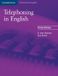 Telephoning Cambridge University Press Telephoning in English