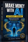 MAKE Libri GmbH Make Money with AI Without Coding Paperback
