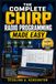 THE Chirp Radio THE COMPLETE CHIRP RADIO PROGRAMMING MADE EASY: A Practical Beginner-to-Advanced Guide for Faster, Smarter, and Error-Free Radio Configuration