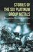 Stories World Scientific Publishing Co Pte Ltd Stories Of The Six Platinum Group Metals: Discoveries, Chemistry, And Uses Hardcover