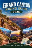 Grand Canyon Hiking Guide 2026 Paperback