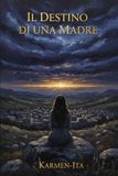 Il Libri GmbH Il Destino di una Madre Paperback