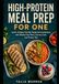 High-Protein Meal Prep for One