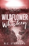 Wildflower Maple Valley Wildflower and Whiskey Paperback