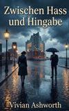 Zwischen Nachtgold - Dark Romance - Zwischen Hass und Hingabe