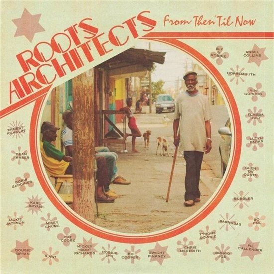 Roots Architects - From Then 'Til Now (LP) - Standard Edition - Reggae - Vinyl - Import
