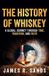 The Global Spirits The History of Whiskey Paperback
