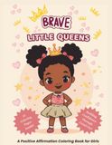 BRAVE LITTLE QUEENS