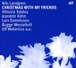 Christmas Nils Landgren Christmas With My Friends