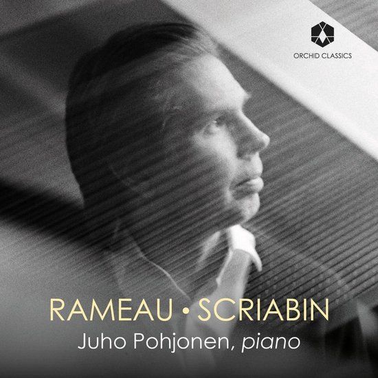 PIAS Nederland Orchid Classics Juho Pohjonen - Rameau - Scriabin (CD)