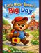 Little Mister Beaver Little Mister Beaver's Big Day