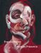 Francis National Portrait Gallery Publications Francis Bacon: Human Presence Hardcover