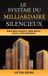 LE Libri GmbH Le Système Du Millionnaire Silencieux
