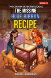 The Missing Blue Ribbon Recipe