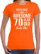 Bellatio Decorations Awesome 70 year - geweldige 70 jaar cadeau t-shirt oranje dames - Verjaardag cadeau S