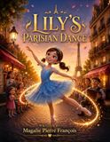Lily's Parisian Dance
