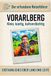 Vorarlberg: Klein, kantig, kultverdächtig. Der erfundene Reiseführer 9783695385638