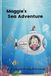 Maggie's Sea Adventure Paperback
