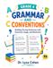 Grade 4 Grammar and Conventions: Building Strong Sentences with Grammar, Usage, and Mechanics
