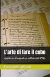 L'arte di fare il cubo: quadermo di naja di un soldato del 9°/86